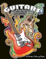 Black Background Coloring Book for Men: Guitars: Men's Black Pages Adult Coloring Book of Guitars and Other String Instruments for Relaxation, Meditation, and Stress Relief. 1545471118 Book Cover