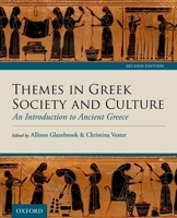Themes in Greek Society and Culture: An Introduction to Ancient Greece 0199036810 Book Cover