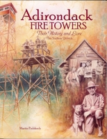 Adirondack Fire Towers: Their History and Lore, The Southern Districts