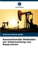 Konventionelle Methoden zur Untersuchung von Reservoiren 6203623962 Book Cover