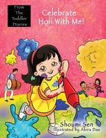 Celebrate Holi With Me! 1541027833 Book Cover