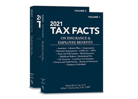 2021 Tax Facts on Insurance  Employee Benefits (Volumes 1  2) 1949506878 Book Cover