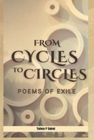 From Cycles to Circles: Poems of Exile B0CKRRGG5P Book Cover