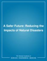 A Safer Future: Reducing The Impacts Of Natural Disasters 0309045460 Book Cover