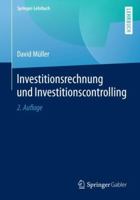 Investitionsrechnung und Investitionscontrolling (Springer-Lehrbuch) 3662576082 Book Cover