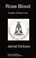 Rose Blood: Chapter of Rose Croix 1849913277 Book Cover