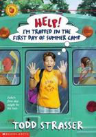 Help! I'm Trapped in the First Day of Summer Camp (Help! I'm Trapped) 0590029657 Book Cover