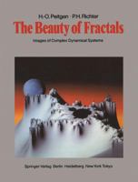 The Beauty of Fractals: Images of Complex Dynamical Systems 0387158510 Book Cover