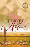 Ride to the Altar: A Circle Bar Ranch Novel 0997333669 Book Cover