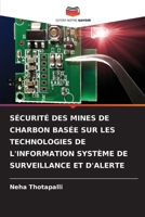 SÉCURITÉ DES MINES DE CHARBON BASÉE SUR LES TECHNOLOGIES DE L'INFORMATION SYSTÈME DE SURVEILLANCE ET D'ALERTE 6206285677 Book Cover