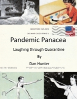 Pandemic Panacea: Laughing Through Quarantine 1737800705 Book Cover