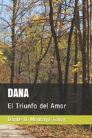 DANA: El Triunfo del Amor B085RP5Q13 Book Cover