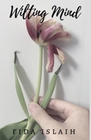 Wilting Mind B0D8K9HPJG Book Cover
