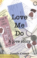 Love Me Do 0692268898 Book Cover