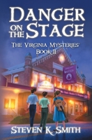 Danger on the Stage 1947881388 Book Cover