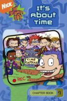 It's About Time (All Grown Up Chapter Books) 1416906681 Book Cover