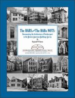 The HABS and the HABs NOTS: Documenting the Architecture of Newburyport in the Historic American Buildings Survey 0997752815 Book Cover