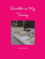 Rumblee in My Tummy 1300016655 Book Cover