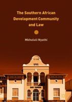 The Southern African Development Community and Law 3319765108 Book Cover