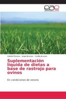 Suplementación líquida de dietas a base de rastrojo para ovinos 6202134046 Book Cover