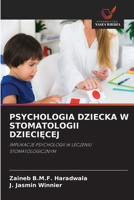 Psychologia Dziecka W Stomatologii DzieciEcej (Polish Edition) 6209581692 Book Cover