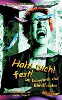 Halt! Dich! Fest! 3943292037 Book Cover