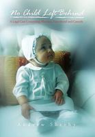 No Child Left Behind 1450076327 Book Cover