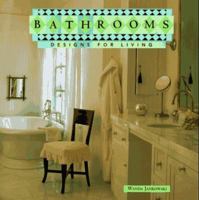 Bathrooms: Designs for Living 156799458X Book Cover