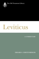 Leviticus: A Commentary (Old Testament Library) 0664226736 Book Cover