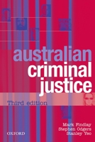 Australian Criminal Justice 0195521153 Book Cover