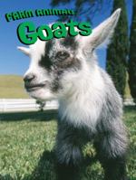 Goats (Farm Animals) 1590364244 Book Cover