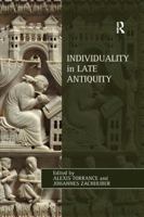 Individuality in Late Antiquity 1138546089 Book Cover