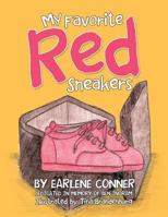 My Favorite Red Sneakers 1532050682 Book Cover