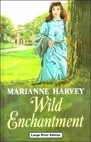 Wild Enchantment 0708935702 Book Cover