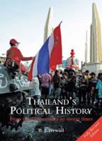 Thailand's Political History: From the Fall of Ayutthaya to Recent Times 9749863089 Book Cover