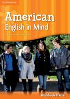 American English in Mind Starter Workbook 0521733294 Book Cover