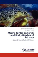 Marine Turtles on Sandy and Rocky Beaches of Pakistan 3846502308 Book Cover