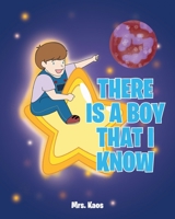 There Is a Boy That I Know B0BQ632MHC Book Cover