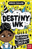 Destiny Ink: Birthday Secret (Volume 3) B0H7RCNYMV Book Cover