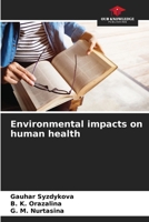 Environmental impacts on human health 6202752785 Book Cover