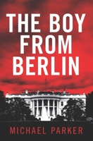 The Boy From Berlin 0373062583 Book Cover