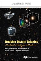 Studying Distant Galaxies: A Handbook of Methods and Analyses 1786341441 Book Cover