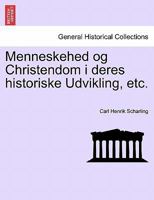 Menneskehed og Christendom i deres historiske Udvikling, etc. 1241430748 Book Cover