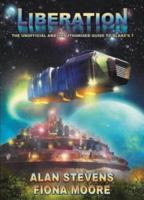 Liberation: The Unofficial and Unauthorised Guide to Blake's 7 (Blakes 7) 1845838610 Book Cover