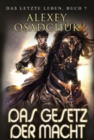 Das Gesetz der Macht (Das letzte Leben Buch 7): Eine Progression-Fantasy Serie (German Edition) 8077021093 Book Cover