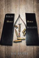 Bibles and Bullets 1539027619 Book Cover