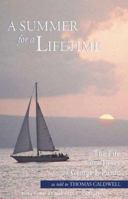 A Summer for a Lifetime: The Life and Times of George I. Purdy 1882897455 Book Cover