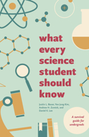 What Every Science Student Should Know 022619888X Book Cover