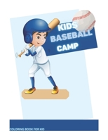 Kids Baseball Camp: Coloring Book For Kids B0CVRWNKRR Book Cover