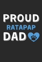 Proud Ratapap Dad: Lined Journal, 120 Pages, 6 x 9, Ratapap Dog Dad Gift Idea, Black Matte Finish (Proud Ratapap Dad Journal) 1706948425 Book Cover